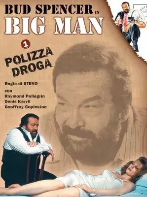 Big Man: Polizza droga 